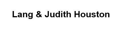 Lang & Judith Houston