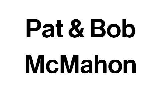 Pat & Bob McMahon