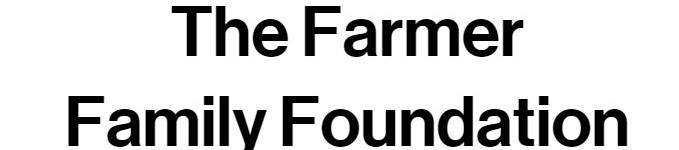 The Farmer Family Foundation